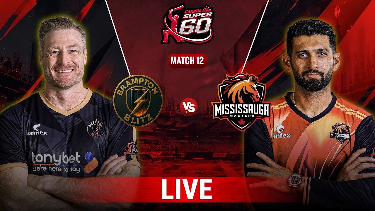 Live | Brampton Blitz VS Mississauga Masters | Match 12  | Canada Super 60 2026 | ZQ1H