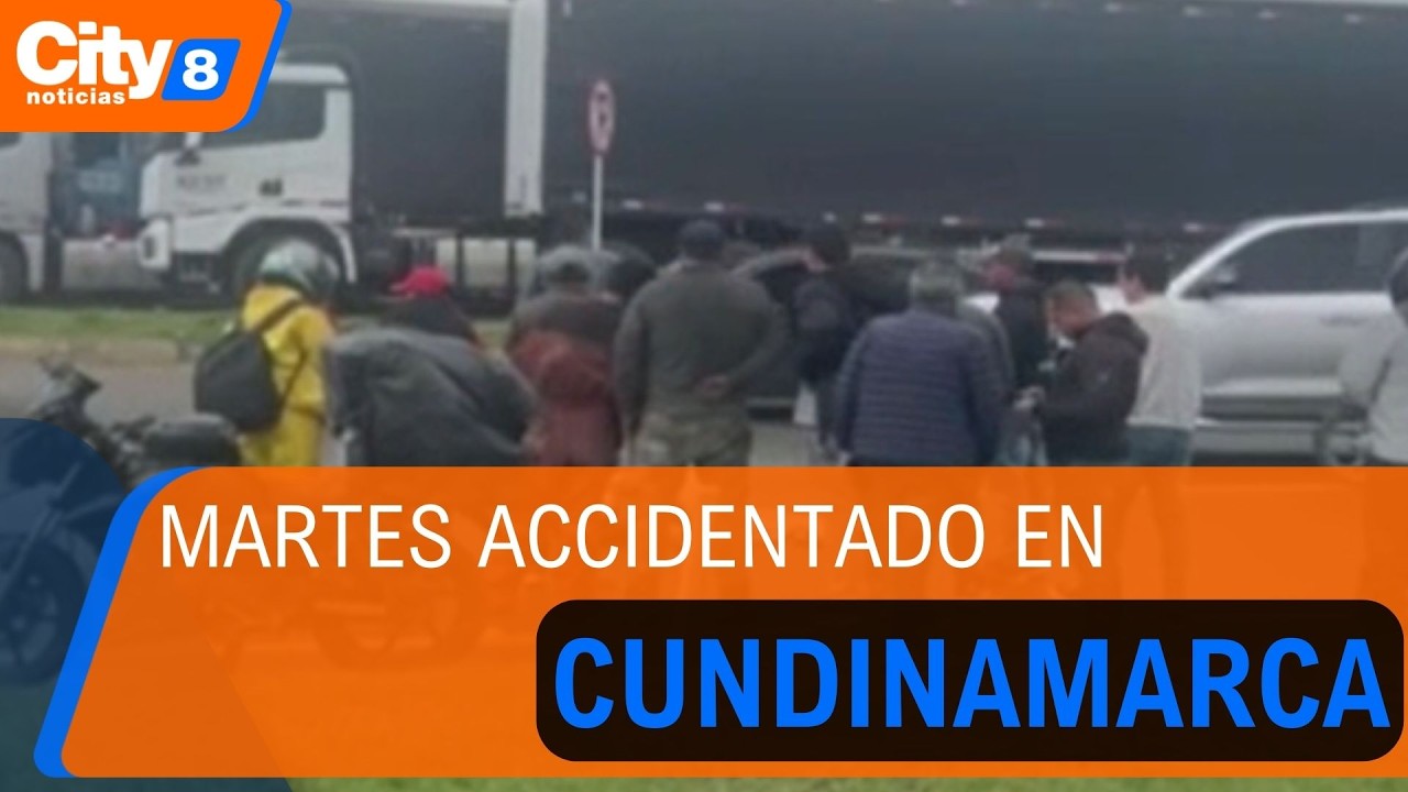 Cuatro siniestros viales marcaron un martes accidentado en Cundinamarca | CityTv