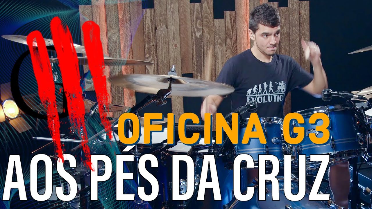 OFICINA G3 - AOS PÉS DA CRUZ - BRUNO VALVERDE - DRUM PLAYTHROUGH