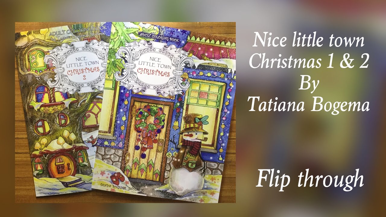 NICE LITTLE TOWN CHRISTMAS 1 & 2 by Tatiana Bogema - Flip through