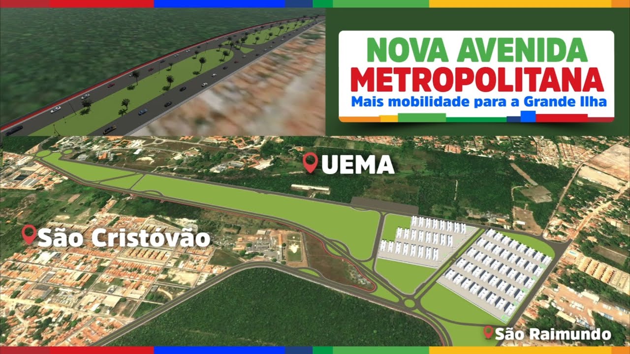 Nova Avenida Metropolitana - mais mobilidade para a Grande Ilha