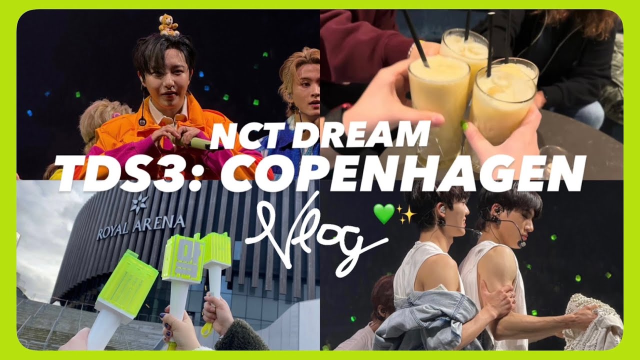 NCT DREAM in Copenhagen 💚 TDS3 tour vlog, concert fancam & sightseeing in Denmark