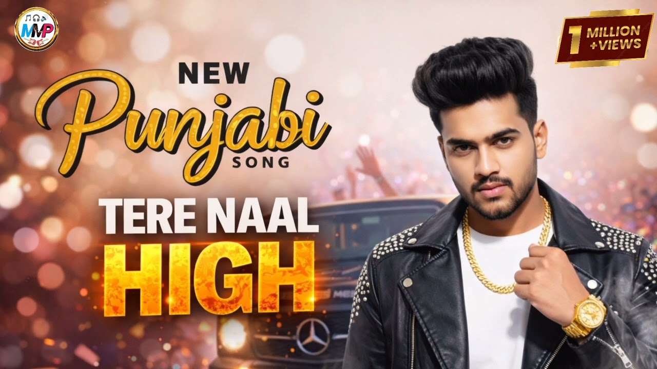 Tere Naal High | NewPunjabiSong2026 | Dance baat | DesiClubAnthem #musicmixplayer #song #panjabisong