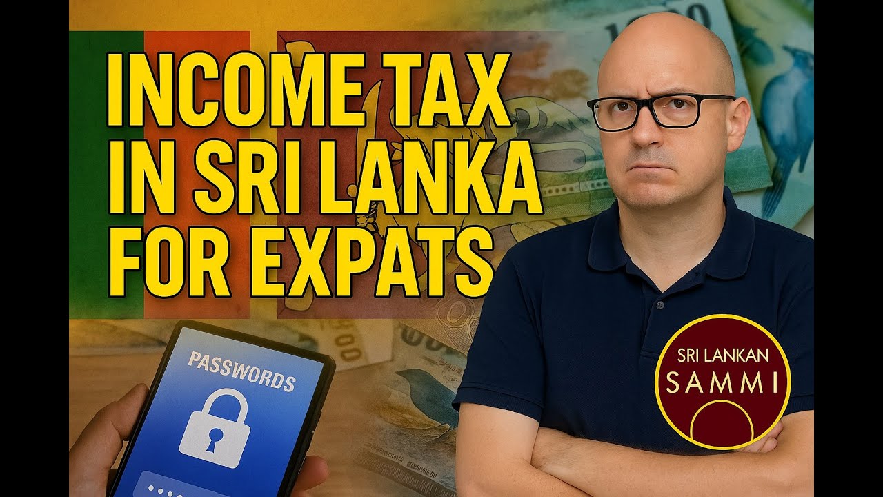 💰 Expat Taxes in Sri Lanka: What You Need to Know Before You Move 🇱🇰