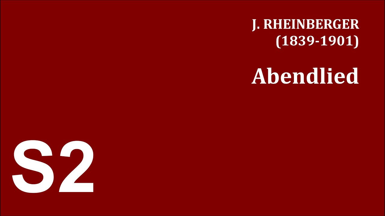 Rheinberger: Abendlied - Soprano 2 part