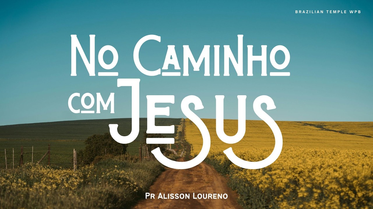 No Caminho Com Jesus