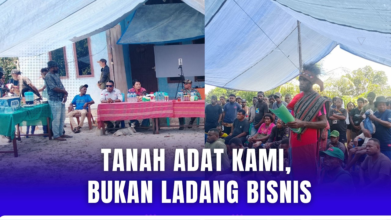 TANAH ADAT KAMI, BUKAN LADANG BISNIS