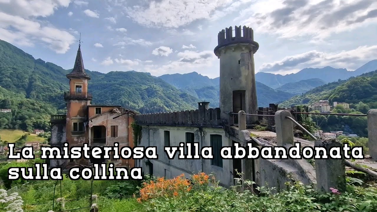 La misteriosa villa abbandonata sulla collina