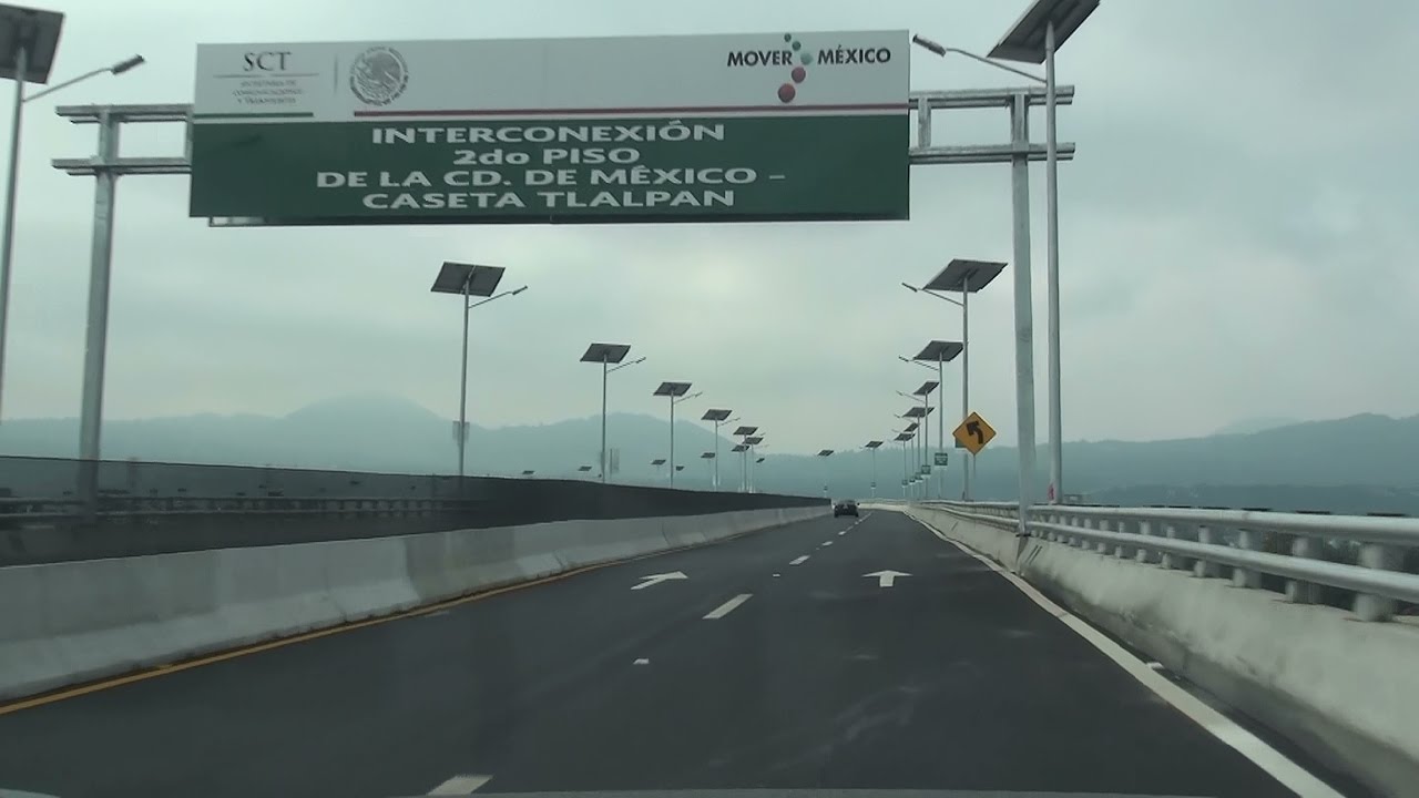 【New Highway】Mexico city to Cuernavaca  