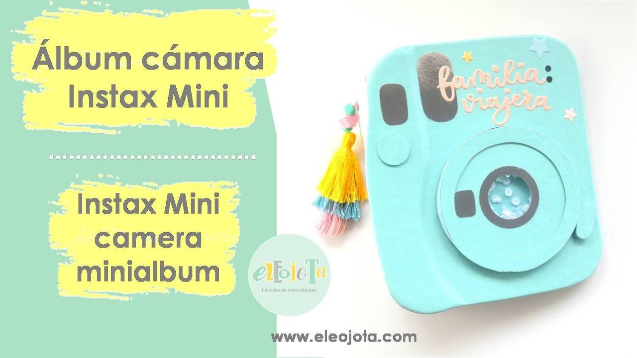 Álbum cámara Instax Mini | TUTORIAL SCRAPBOOKING | ELEOJOTA00