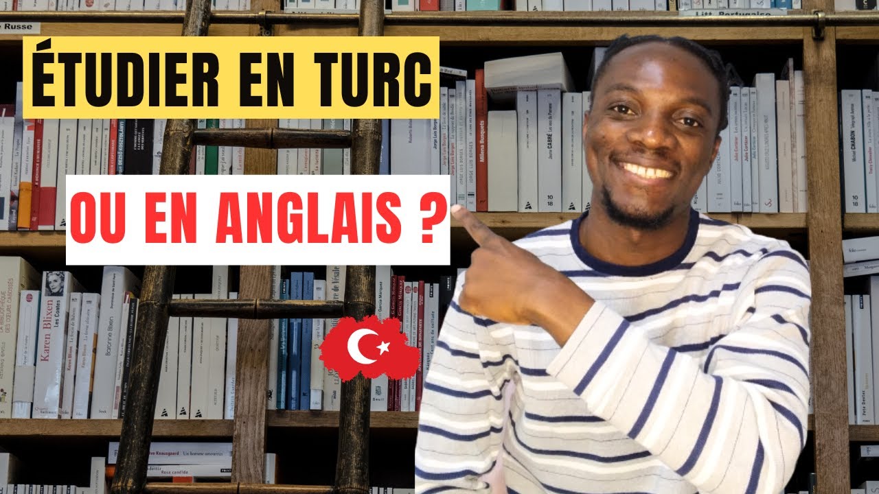 COMMENT FAIRE POUR ÉTUDIER EN TURC OU EN ANGLAIS EN TURQUIE ?  #25
