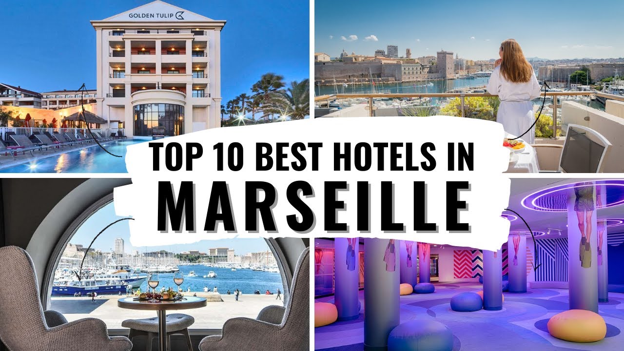 HOTELS YOU MUST STAY IN IN Marseille France Travel Guide