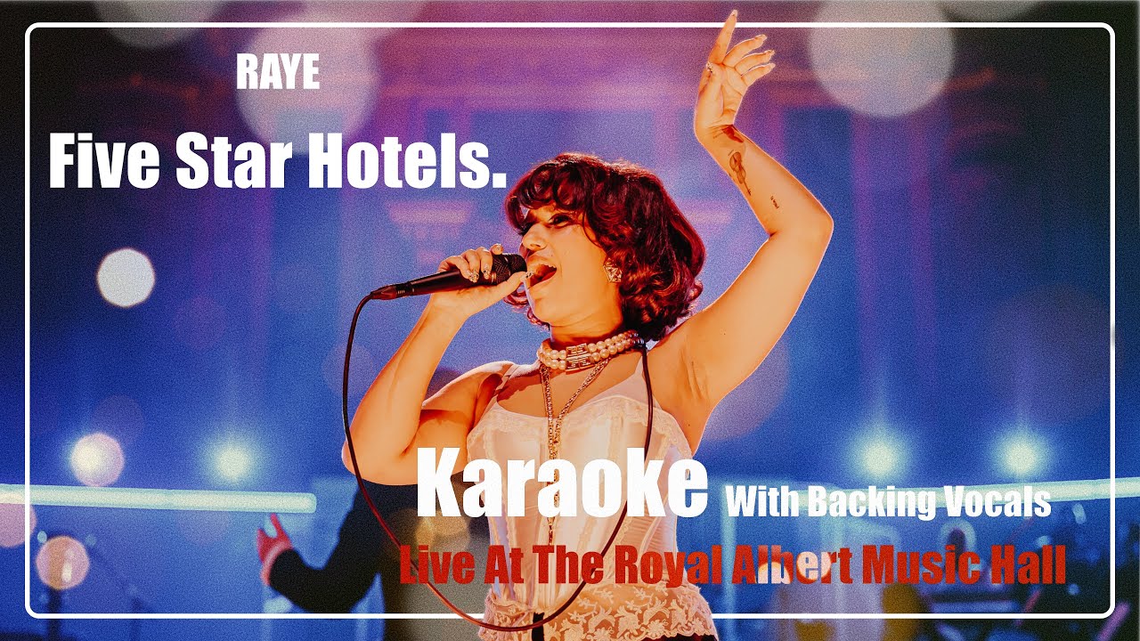 RAYE - Five Star Hotels. Live Karaoke With BV / DeCrowd