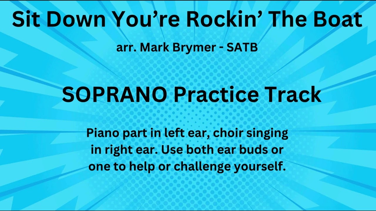 Sit Down You're Rockin' the Boat - SOPRANO Practice Track - Brymer
