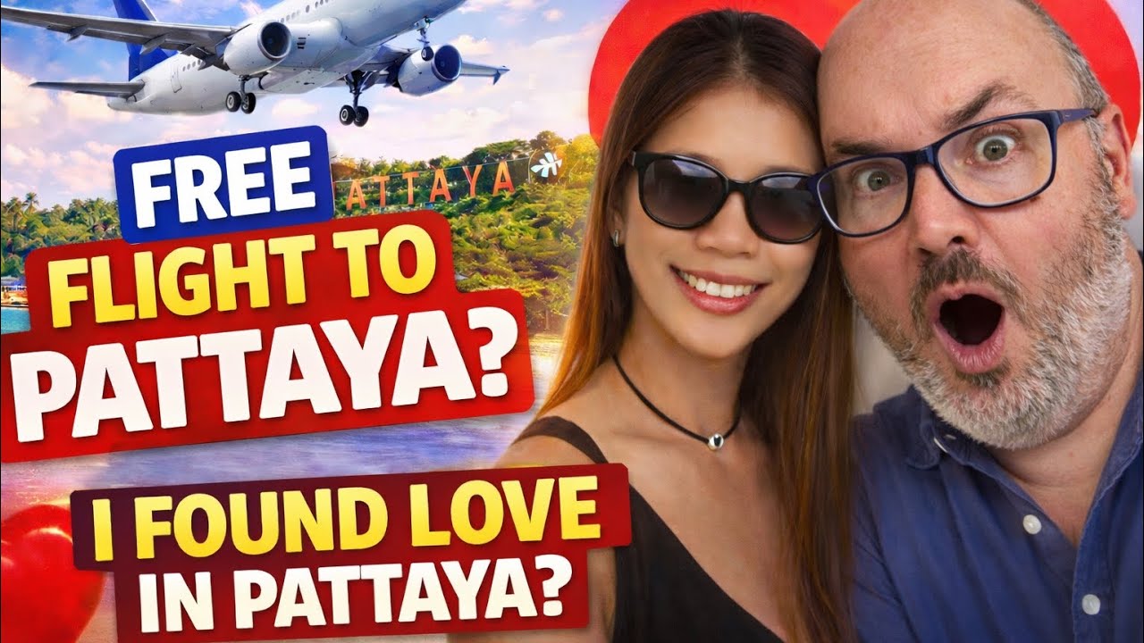 Been offered a FREE flight to PATTAYA!! Found LOVE??
