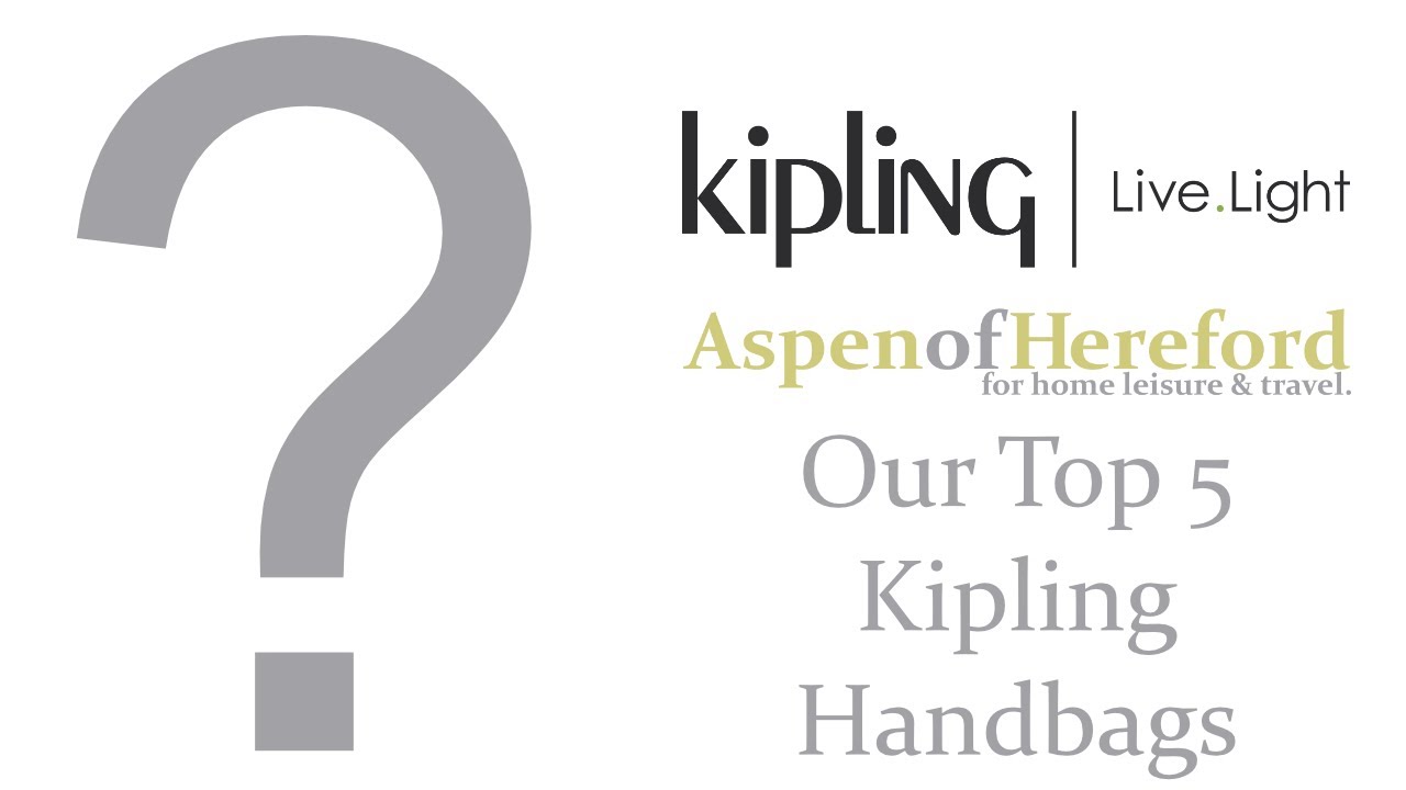 Our Top 5 Kipling Handbags