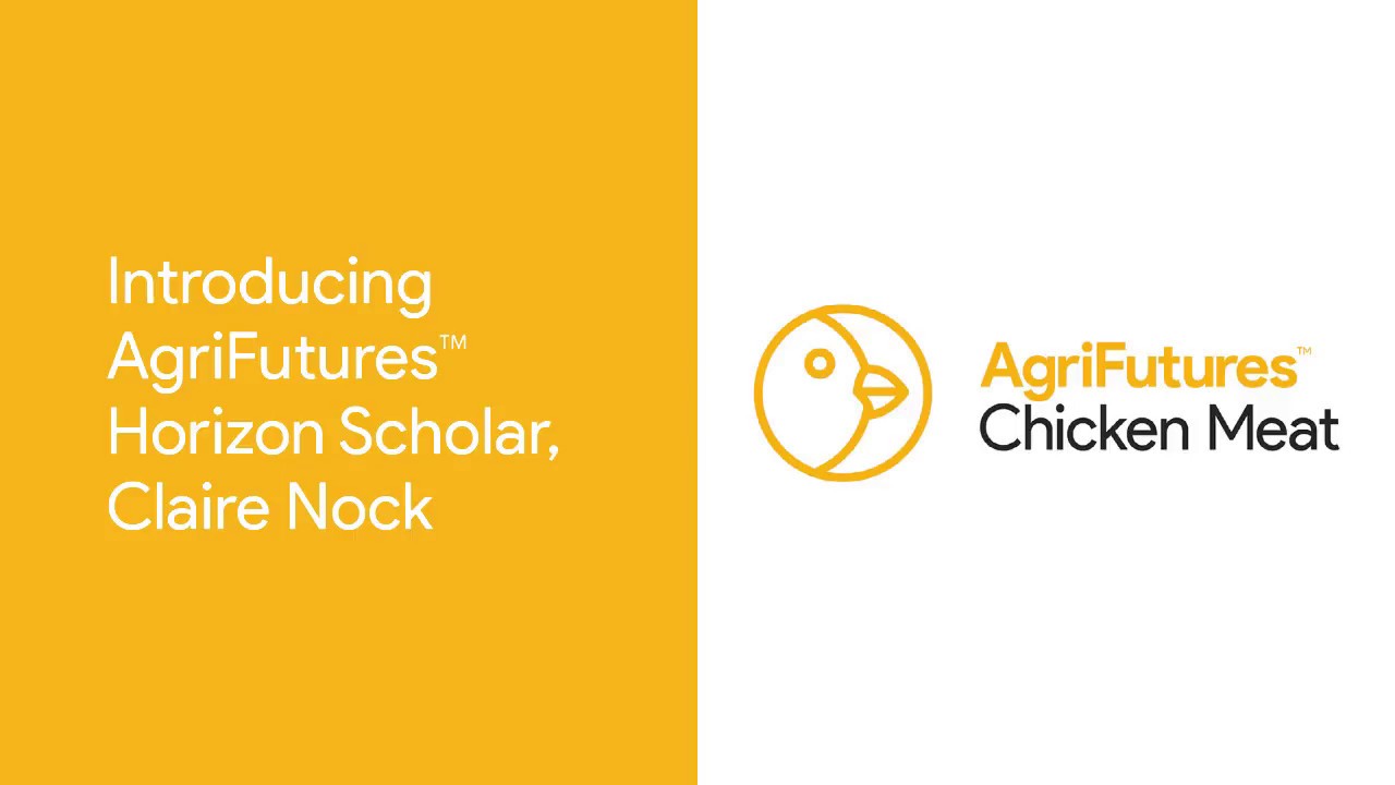 AgriFutures™ Horizon Scholar Claire Nock - PIX 2018