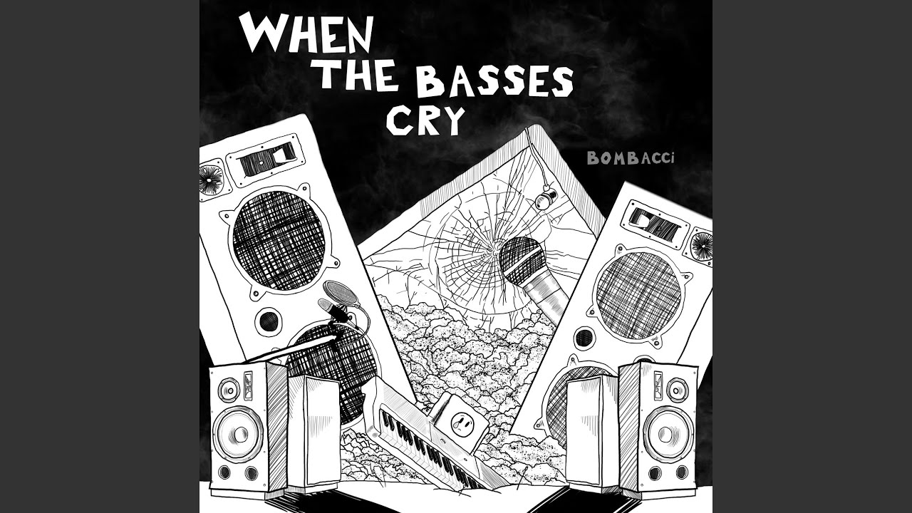 When the Basses Cry