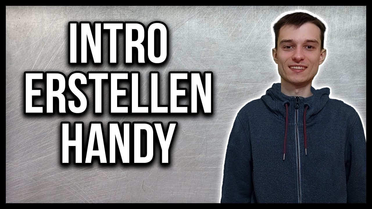 So erstellst du ein Intro auf deinem Handy 📱