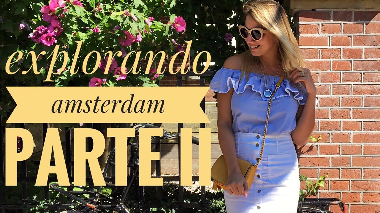 Terceiro dia em Amsterdam: Museus, Pra&ccedil;as e comidinhas