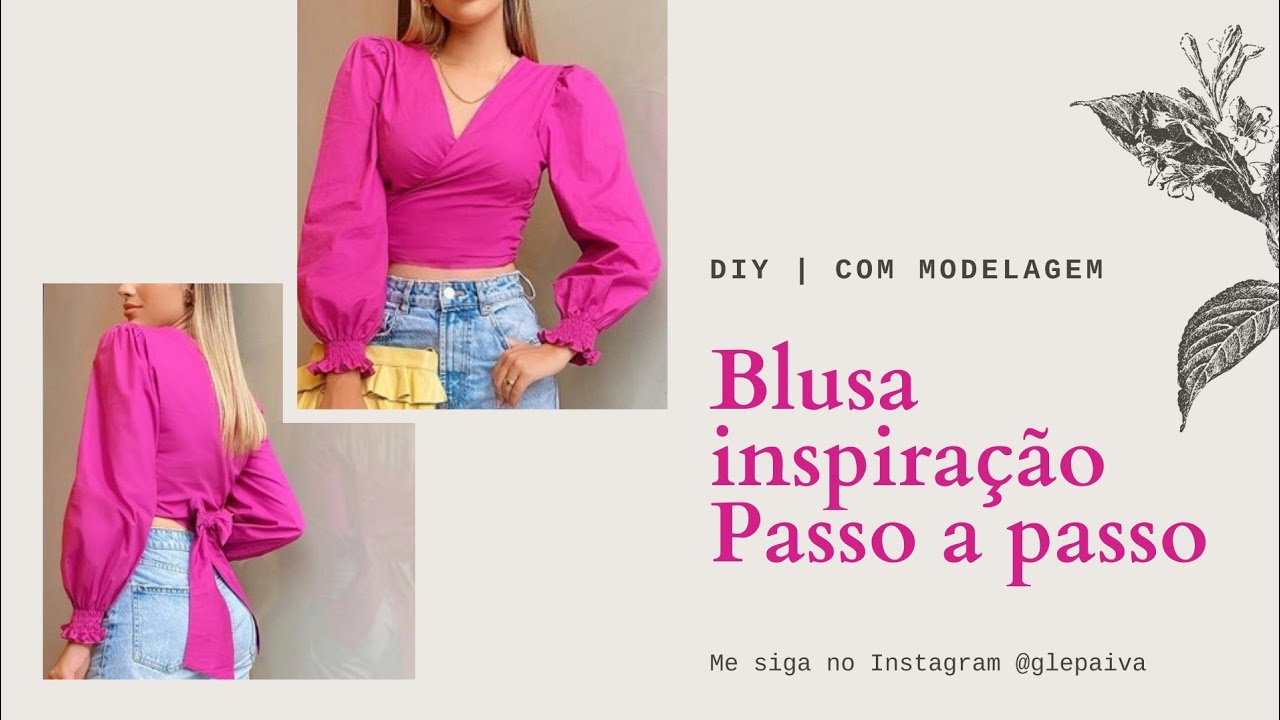 BLUSA TENDÊNCIA,  TENTEI REPRODUZIR,  PASSO A PASSO,  COSTURA FÁCIL