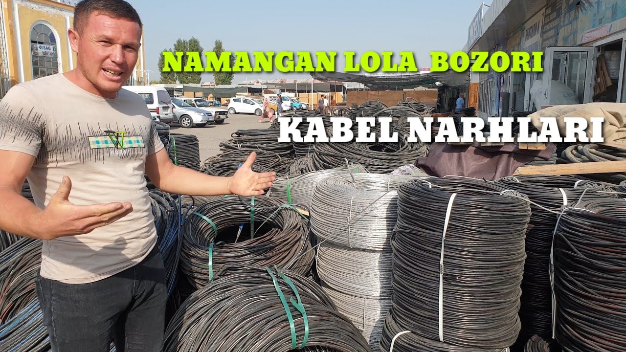 NAMANGAN LOLA KABEL NARHLARI TALABLARGA #BahromUz