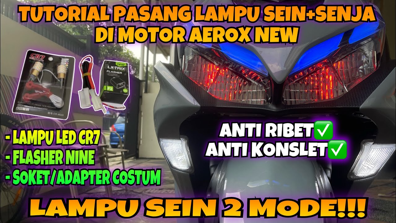 Cara Pasang Lampu Sein+Senja 2 Mode Di Aerox New!!! #tutorial #viral