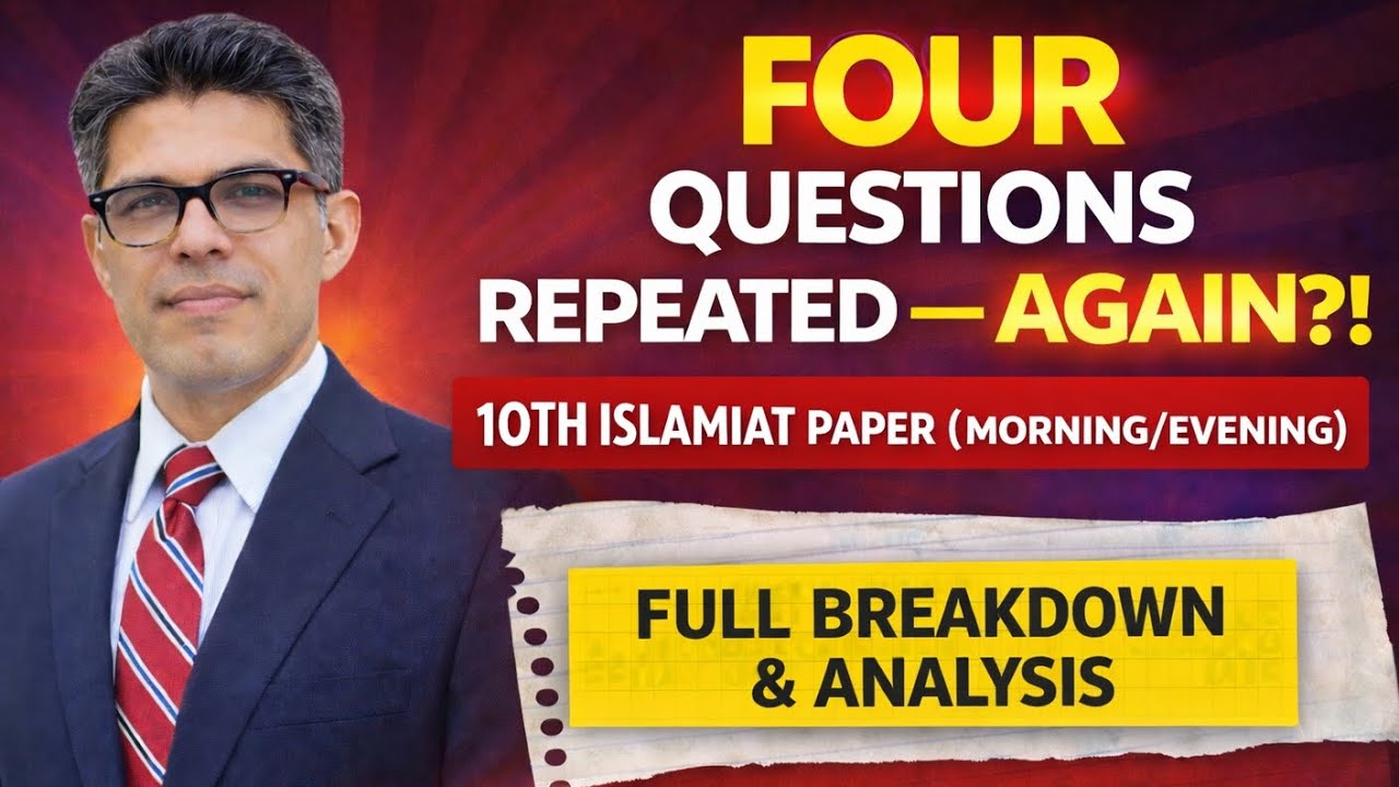 4 Questions Repeated in 10th Islamiat Paper (Paper Analysis Morning vs Evening)