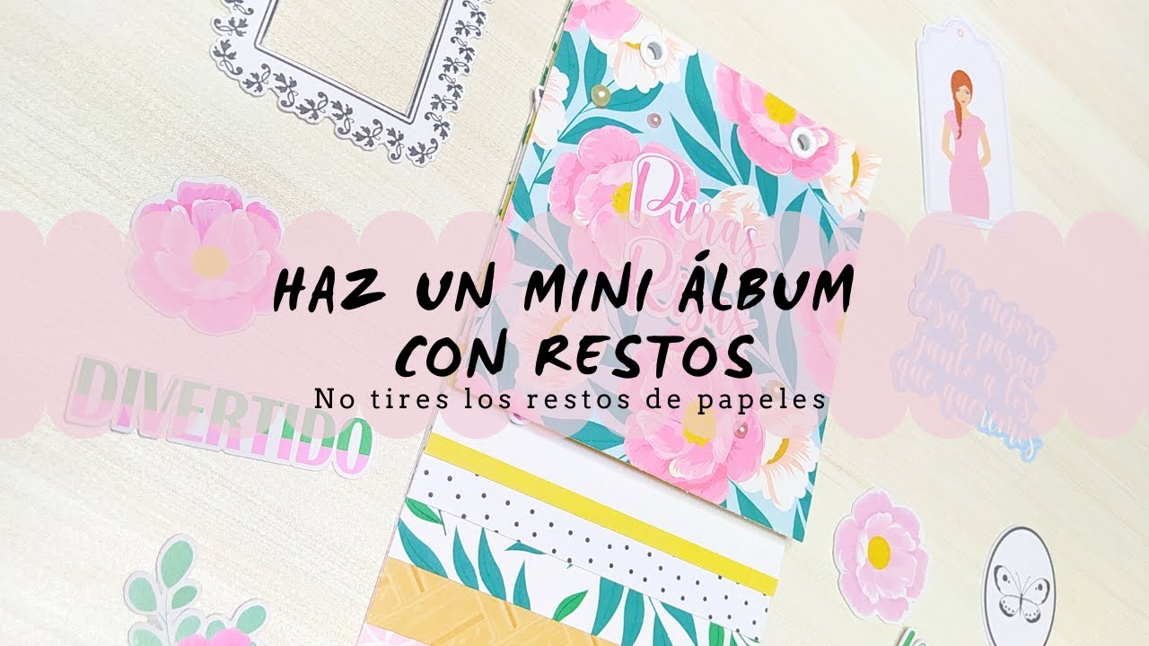SCRAP CON RESTOS - ¿Qué hacer con los restos de papeles? Aquí tienes una idea.