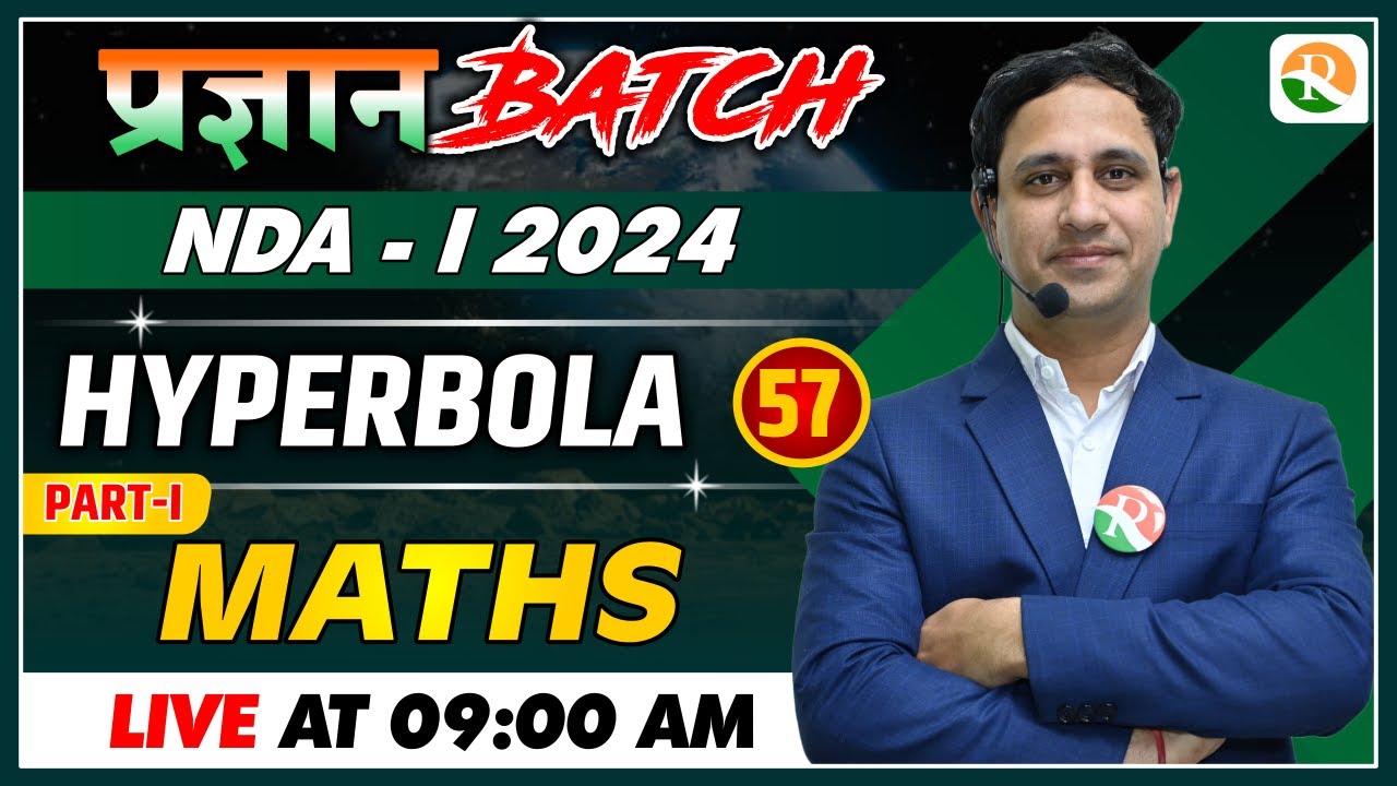 Hyperbola -1 for nda | NDA Maths Classes 2024 | NDA Maths Preparation 2024 | NDA Maths 2024 | NDA