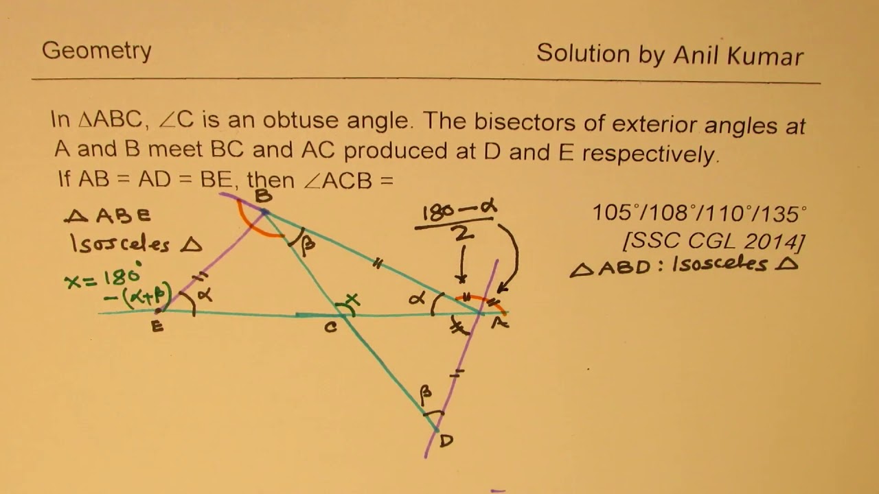 Find Obtuse Angle given External Angle Bisectors and Congruent Sides Geometry SSC CGL 2014