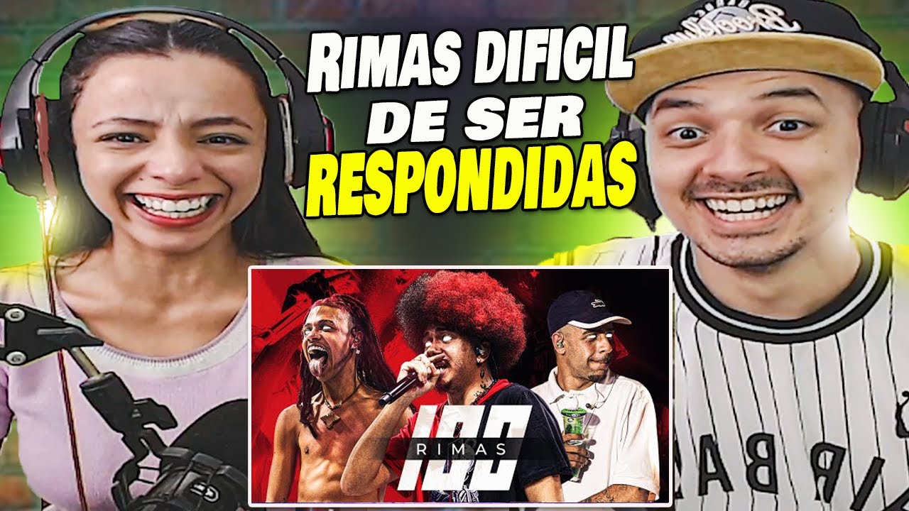 100 RIMAS IMPOSSÍVEIS de RESPONDER! 🤬 [ REACT WALLZITU E CAMILA ]