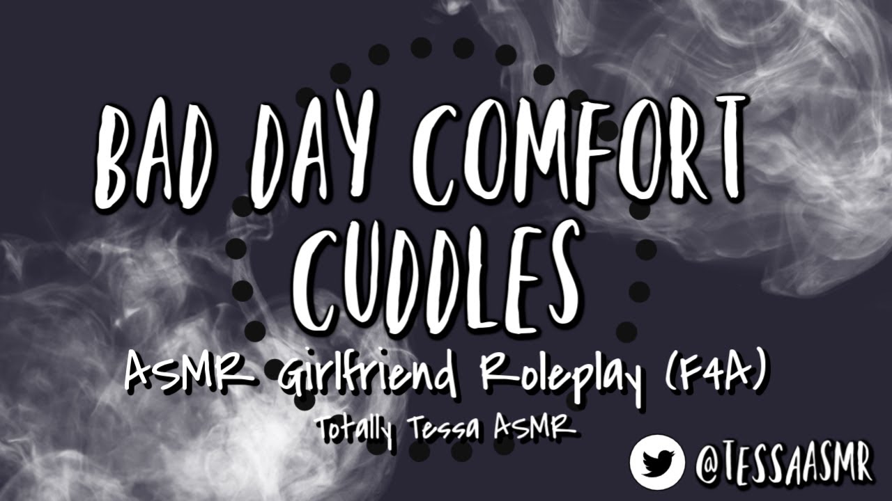 Bad Day Comfort Cuddles: ASMR Girlfriend Roleplay (F4A)