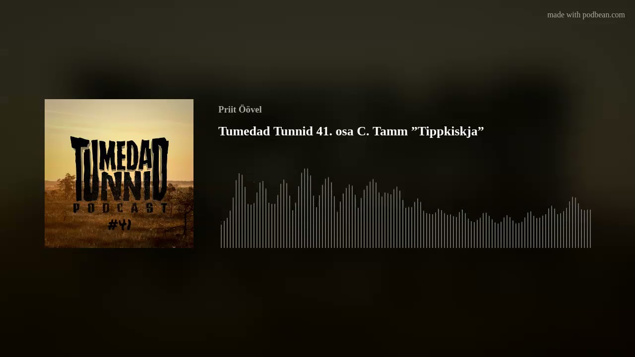 Tumedad Tunnid 41. osa C. Tamm ”Tippkiskja”