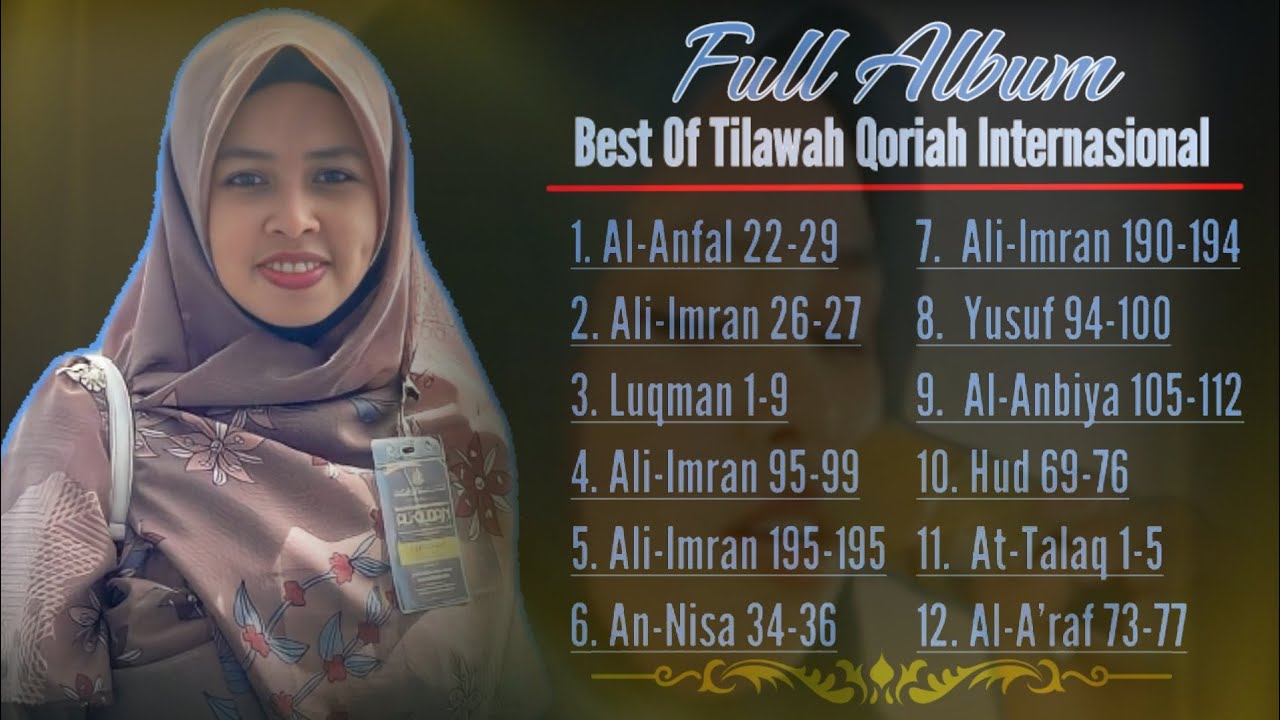 Full Album Qoriah Internasional || Ustadzah Yuni Wulandari || Juara MTQ Tingkat Internasional
