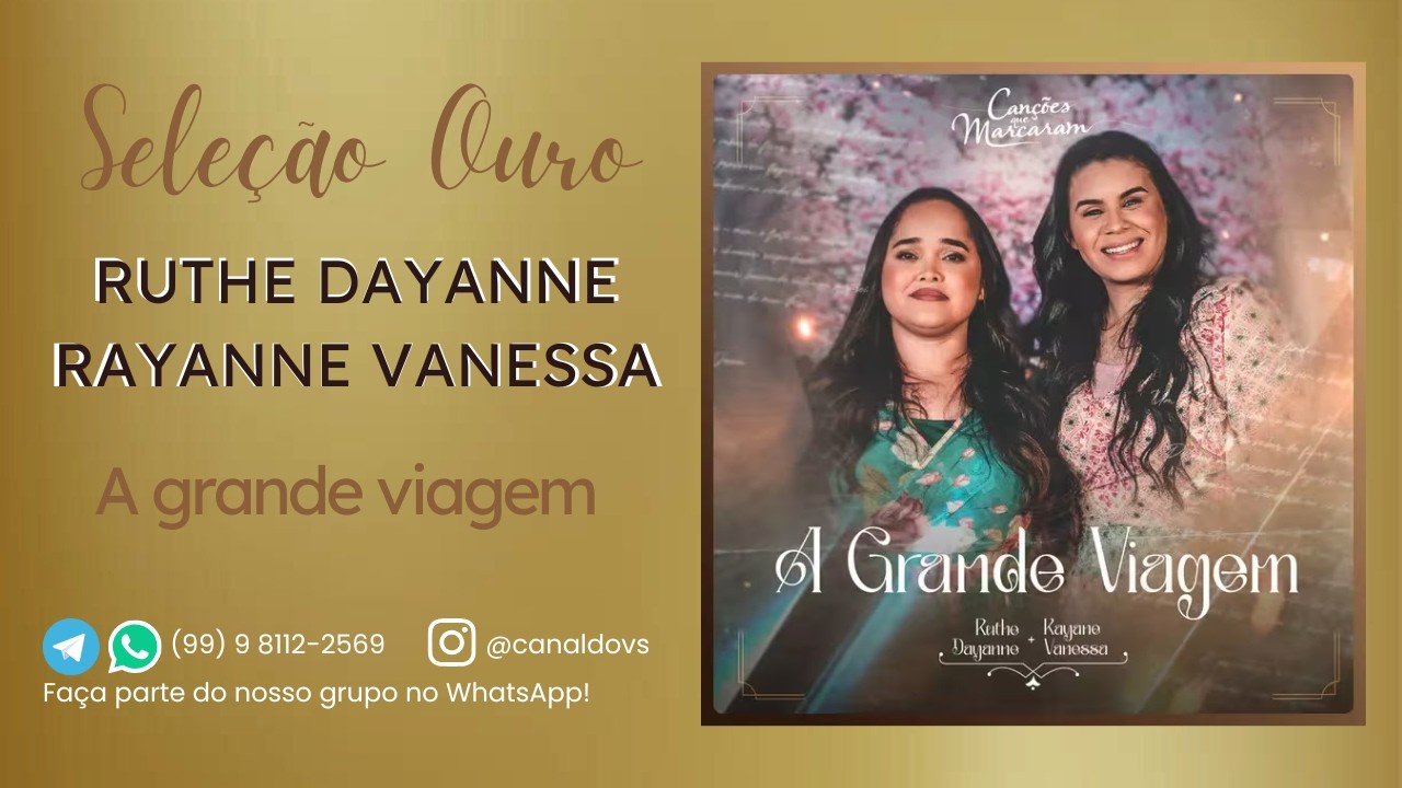 Ruthe Dayanne, Rayanne Vanessa - A grande viagem - (VS e MULTITRACK)