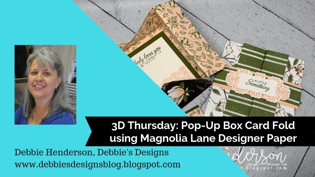 3D Pop Up Box Card Fold using Stampin' Up! Magnolia Lane Designer Paper