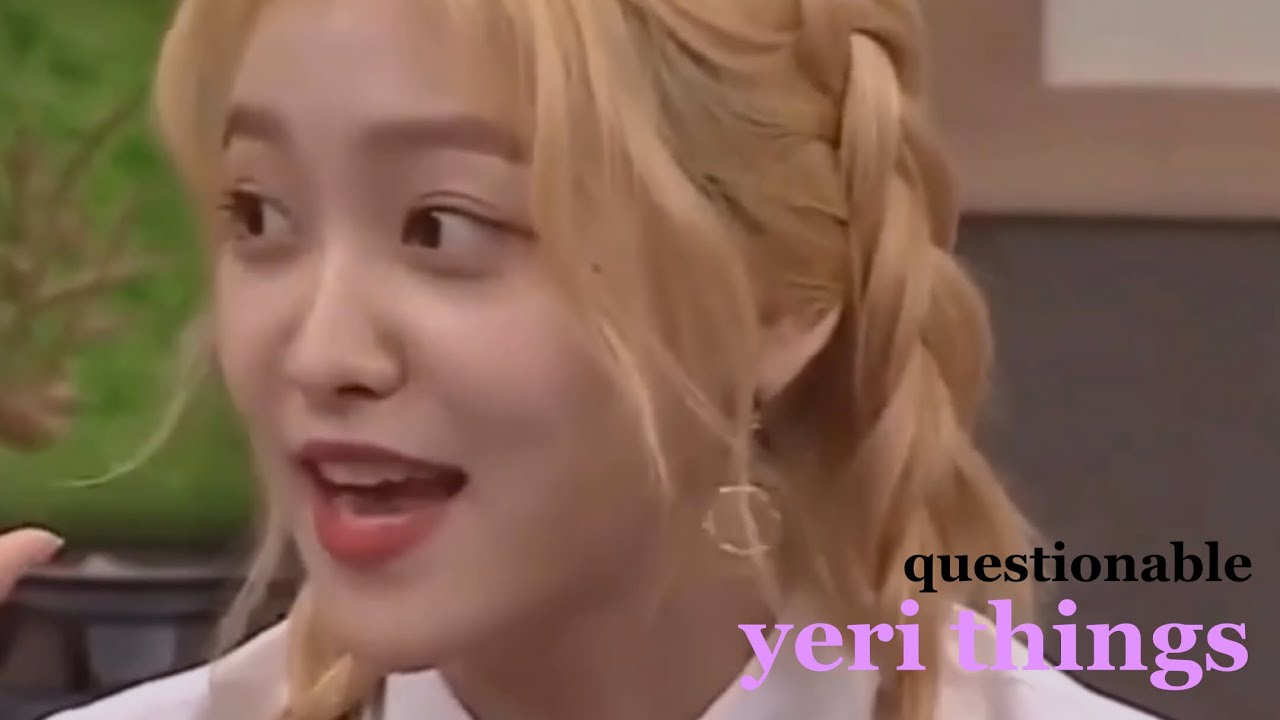 questionable yeri moments