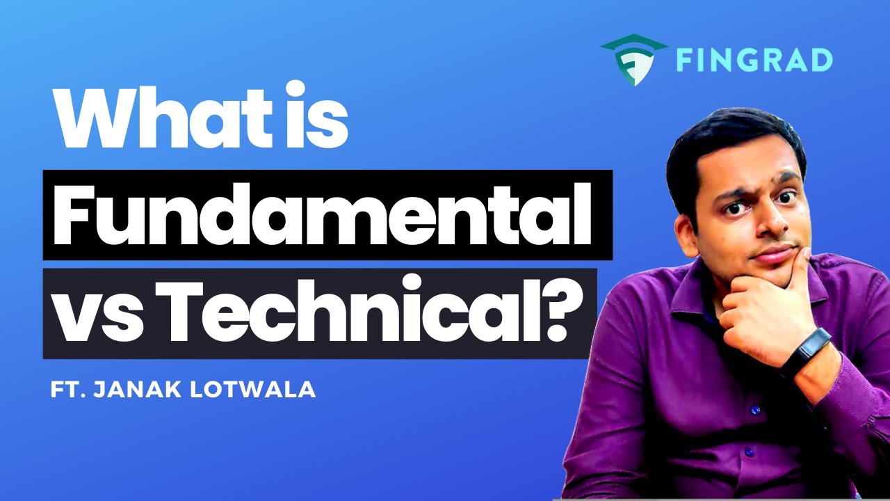 Fundamental vs Technical Analysis of Stocks | TechnoFunda Investing Course | Ft. Janak Lotwala