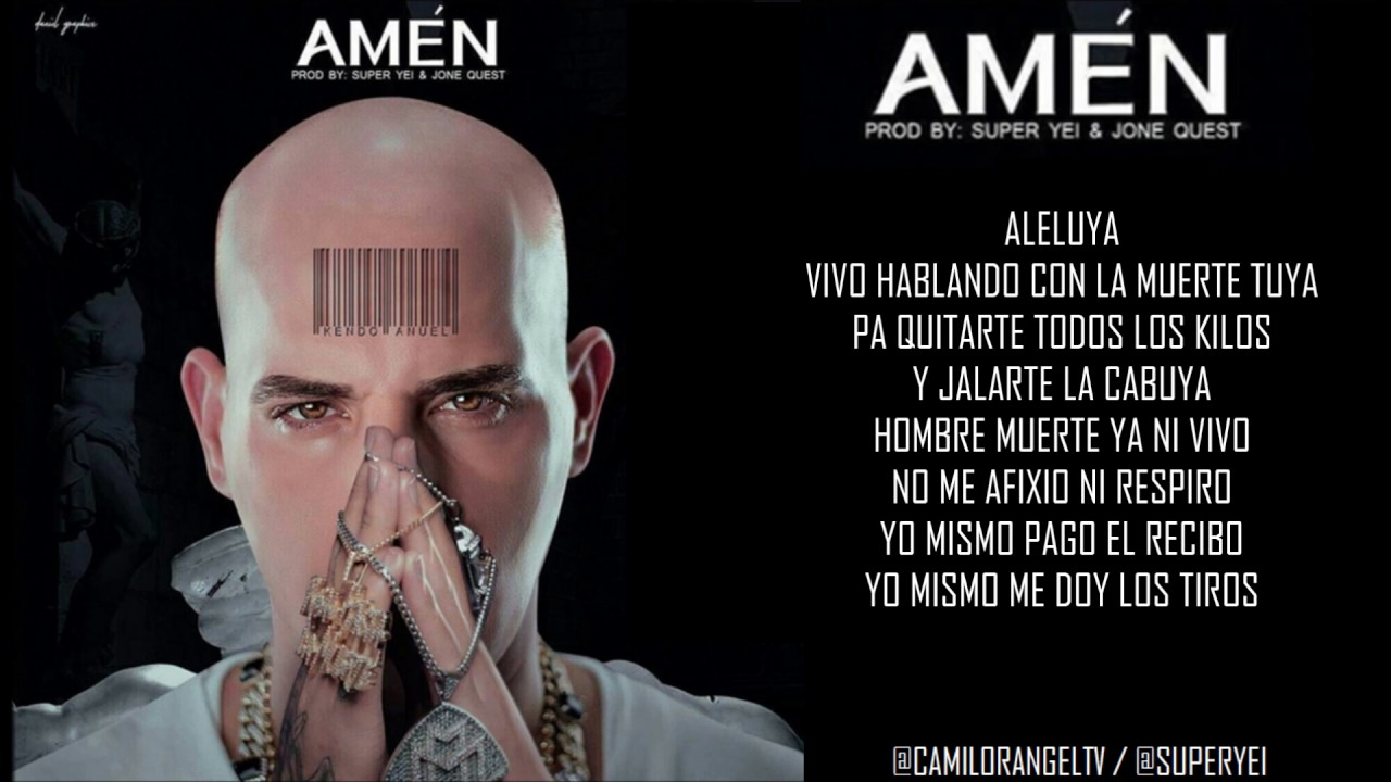AMEN - KENDO KAPONI FT ANUEL AA (LETRA)