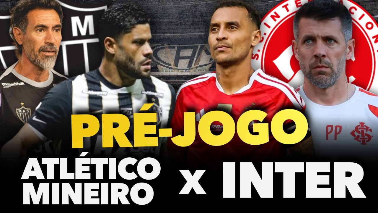 🔴🚨 ATLÉTICO-MG x INTER: time do Inter VAI MUDAR? As escalações, onde assistir, arbitragem, ambientes