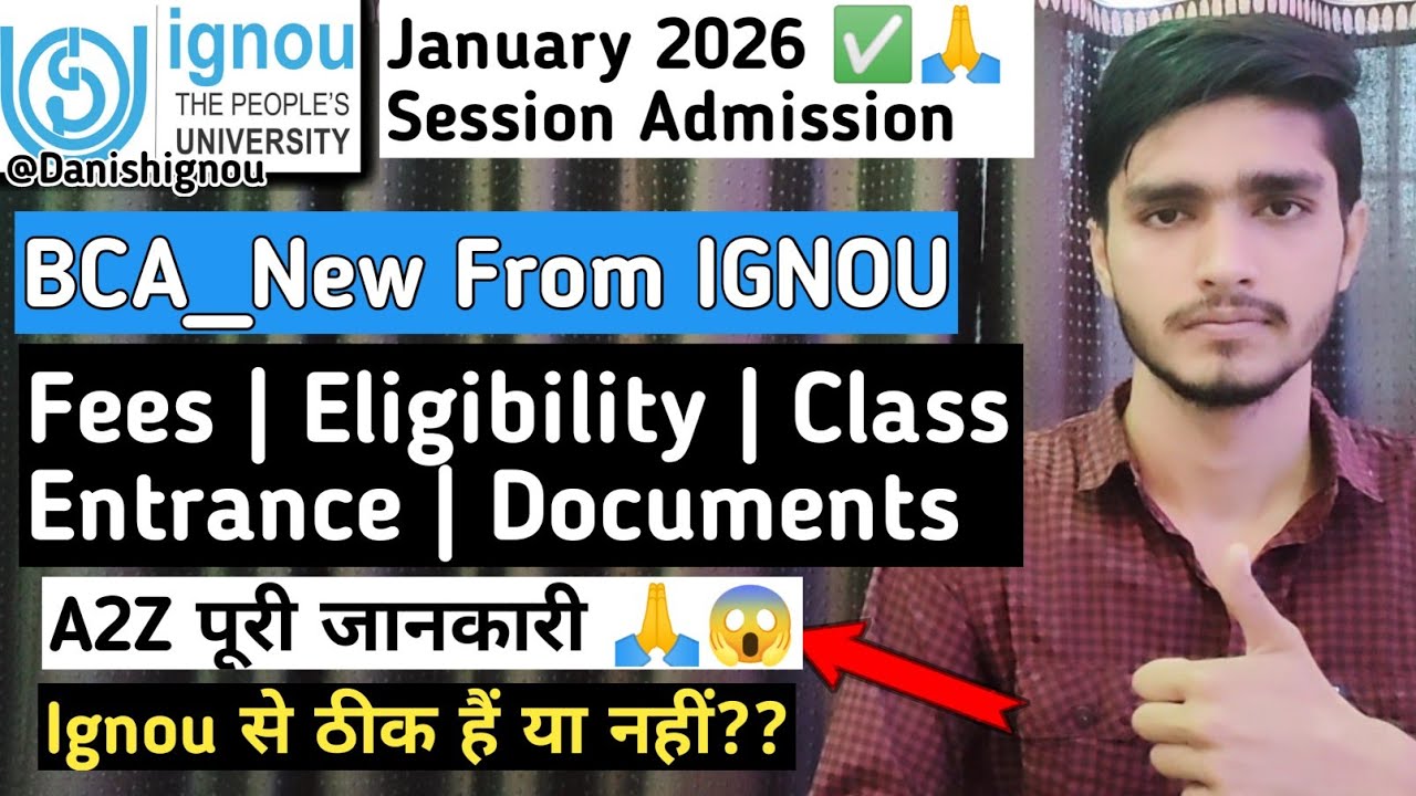 BCA from IGNOU January 2026 🔥 Full Admission Guide | Eligibility, Fees, Process | Ignou Bca 2026