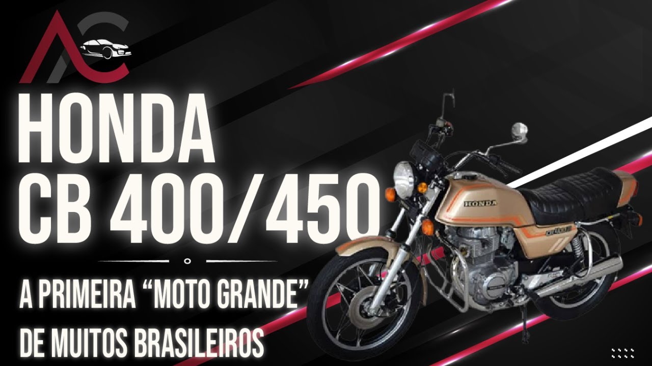 HONDA CB 400/450 | TODA A HISTÓRIA DA PRIMEIRA ESTRADEIRA NACIONAL
