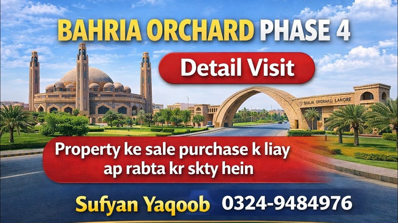 Bahria Orchard phase 4|Detail Visit|03249484976|28-02-2026|