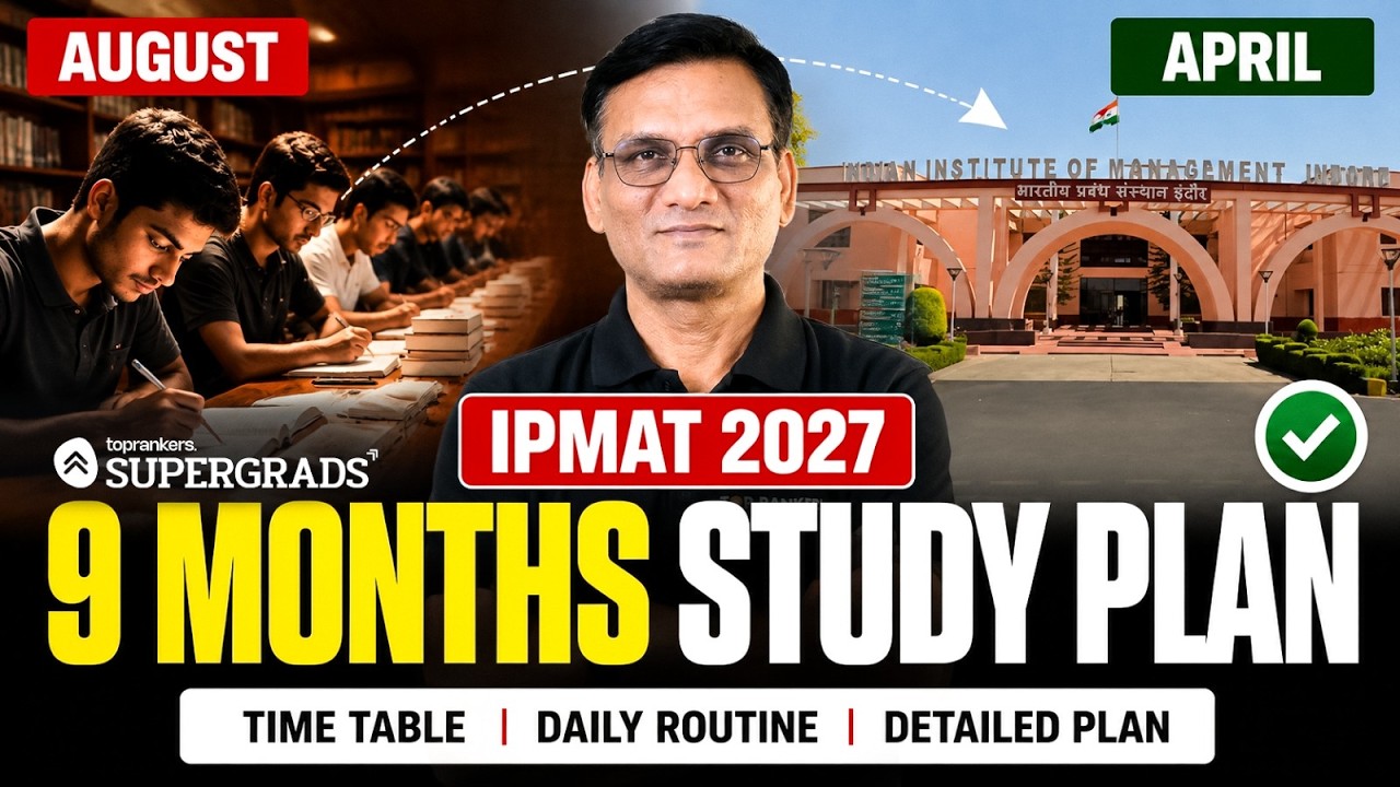 Only 9 Months Left! 😱 Here's How to Crack IPMAT Indore 2027 | Complete Preparation Strategy