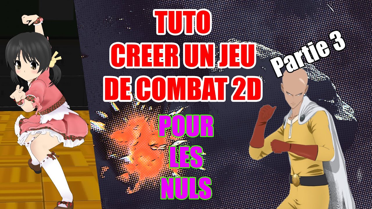 Créer un jeu de combat 2D pour les nuls part 3
