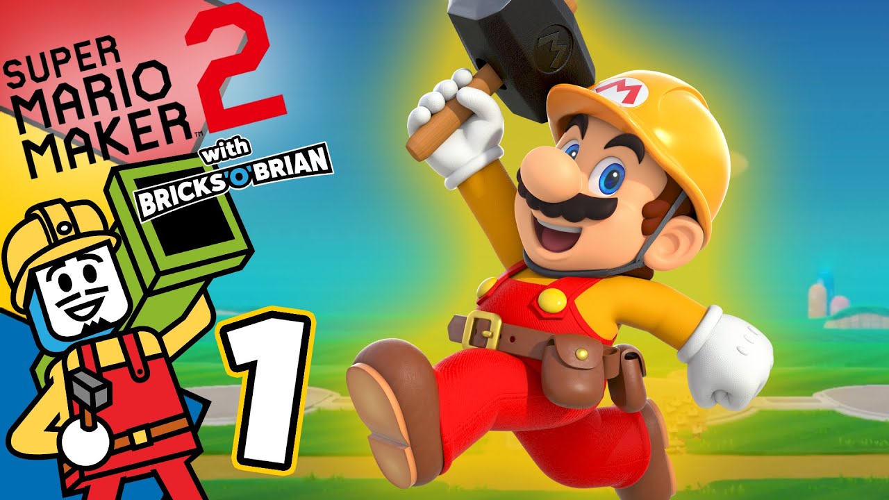 The Foundation to Great Success! - Super Mario Maker 2 with Bricks 'O' Brian