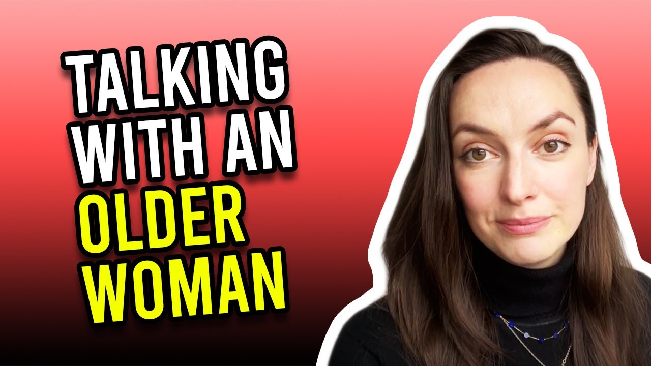 How To Start A Conversation With An Older Woman