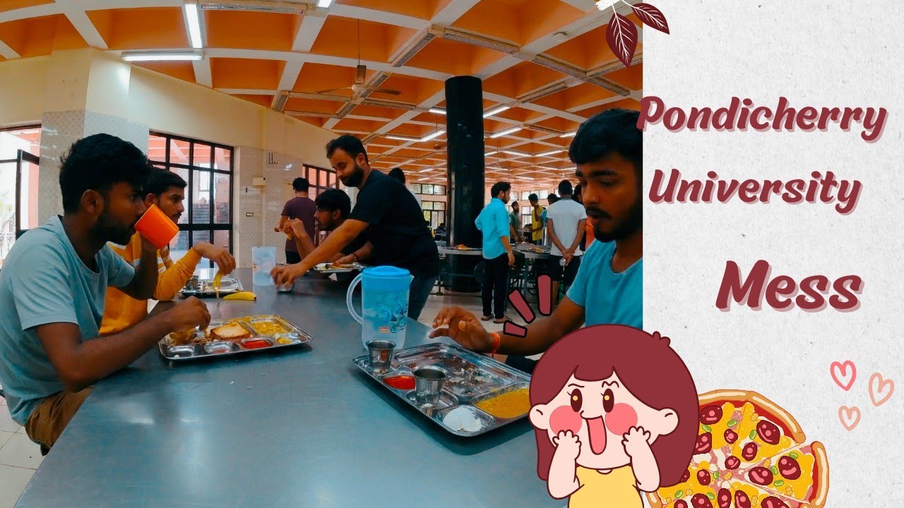 Pondicherry University | Mess Of Pondicherry University | #pu #cuet #pondicherryuniversity