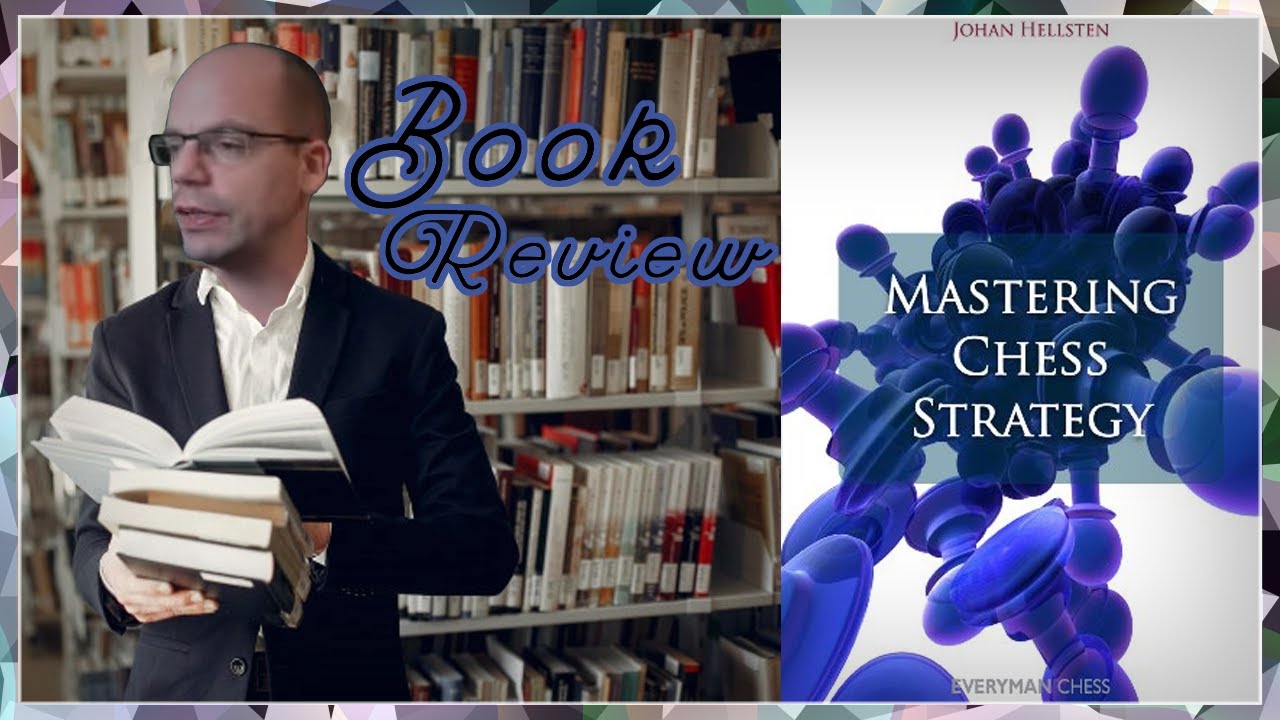 Mastering Chess Strategy | Book Review